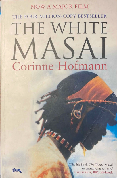 The White Masai, by Corinne Hofmann (used)