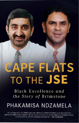Cape Flats to the JSE: Black Excellence and the Story of Brimstone by Phakamisa Ndzamele