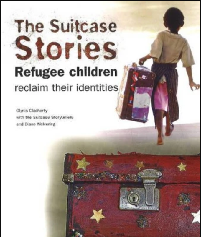 The Suitcase Stories: Refugee Children Reclaim Their Identities, by Glynis Clacherty (with Diane Welvering)