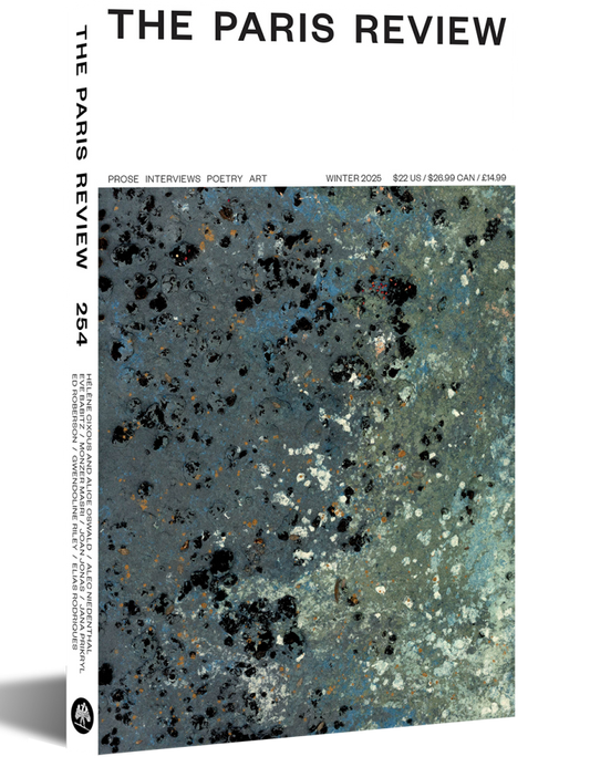 The Paris Review No. 254 — Winter 2025