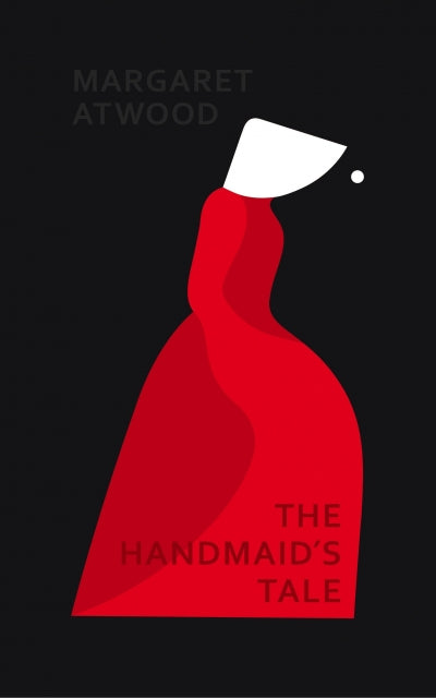 The Handmaid's Tale, by Margaret Atwood