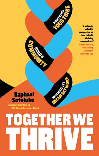 Together We Thrive by Raphael Sofoluke