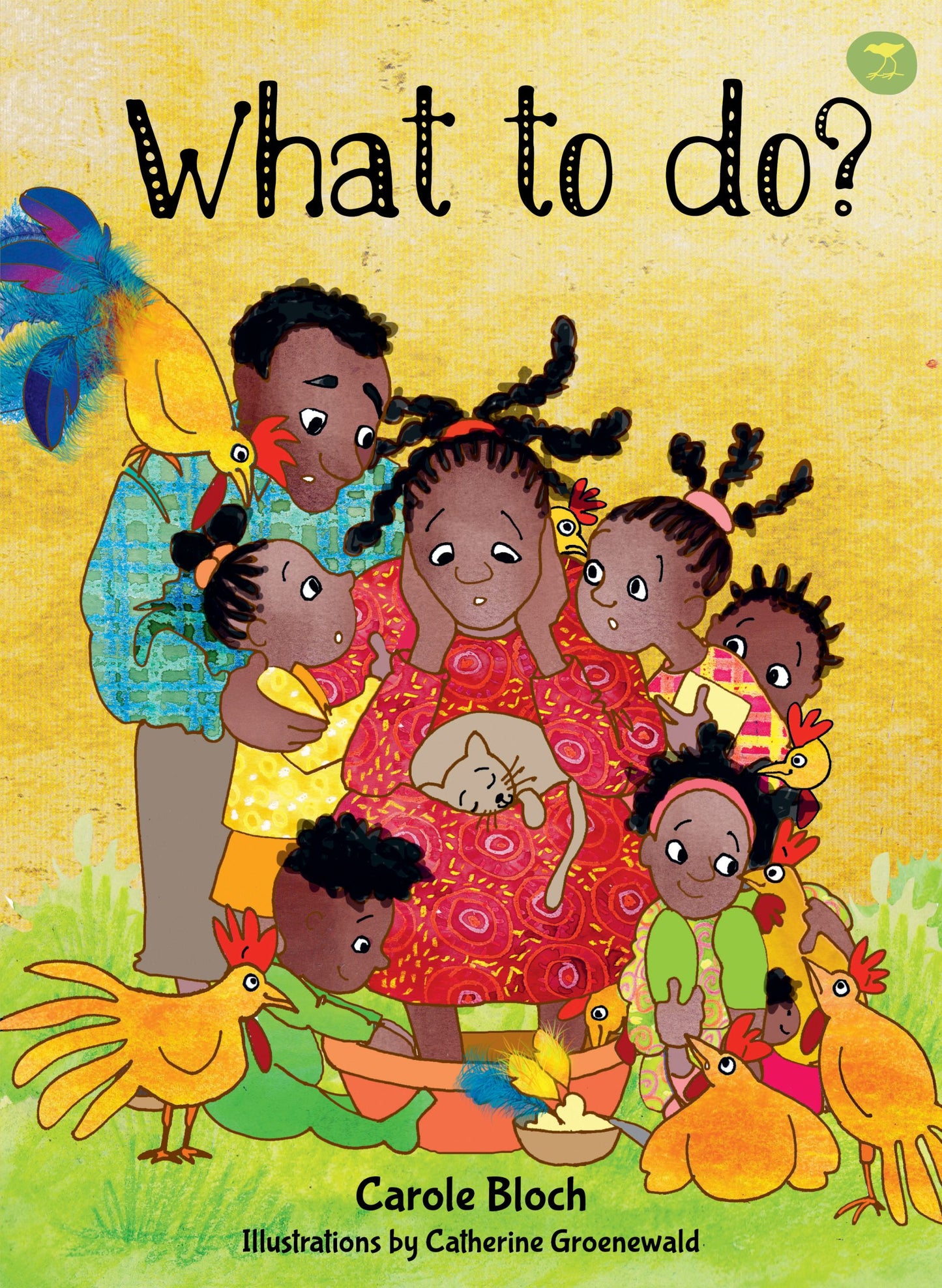 What to Do?, by Carole Bloch (English)