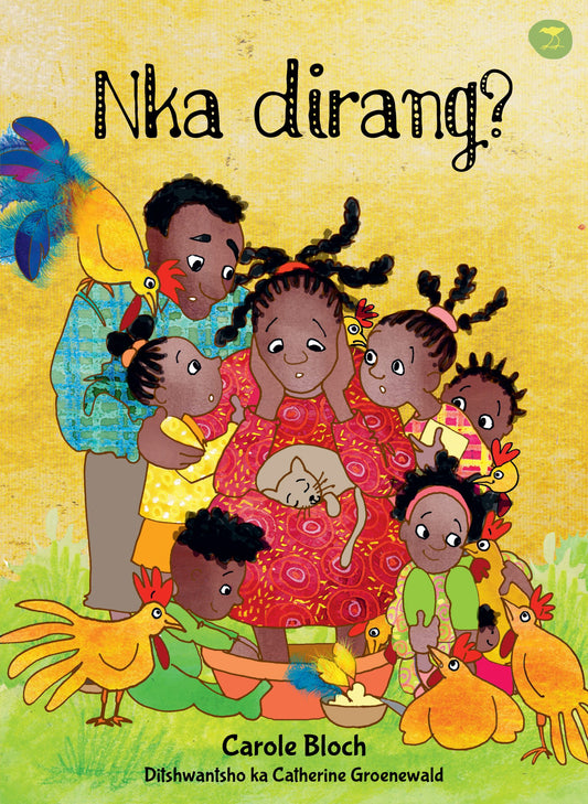 Nka dirang?, Carole Bloch (Setswana)