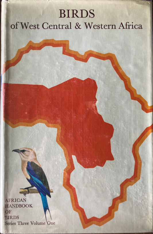 Birds of West Central & Western Africa, African Handbook of Birds Series Three Volume Four (used)