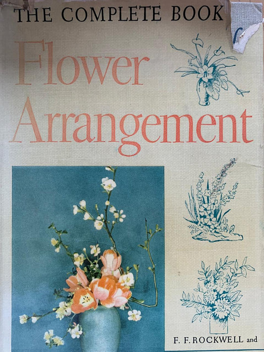 Flower Arrangement by F.F Rockwell and Esther C. Grayson (used)