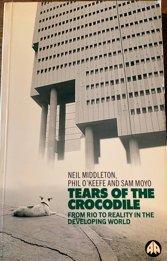 The Tears Of The Crocodile by Neil Middleton, Phil O'Keefe, Sam Moyo (Used)