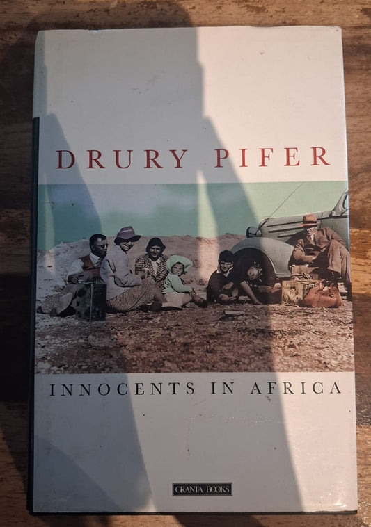 INNOCENTS IN AFRICA: An American Family's Story(used)