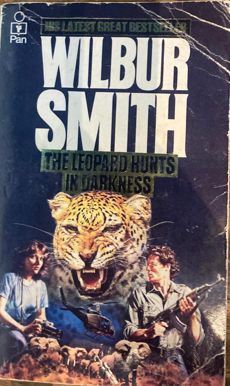 The Leopard Hunts in Darkness by Wilbur Smith (Used)