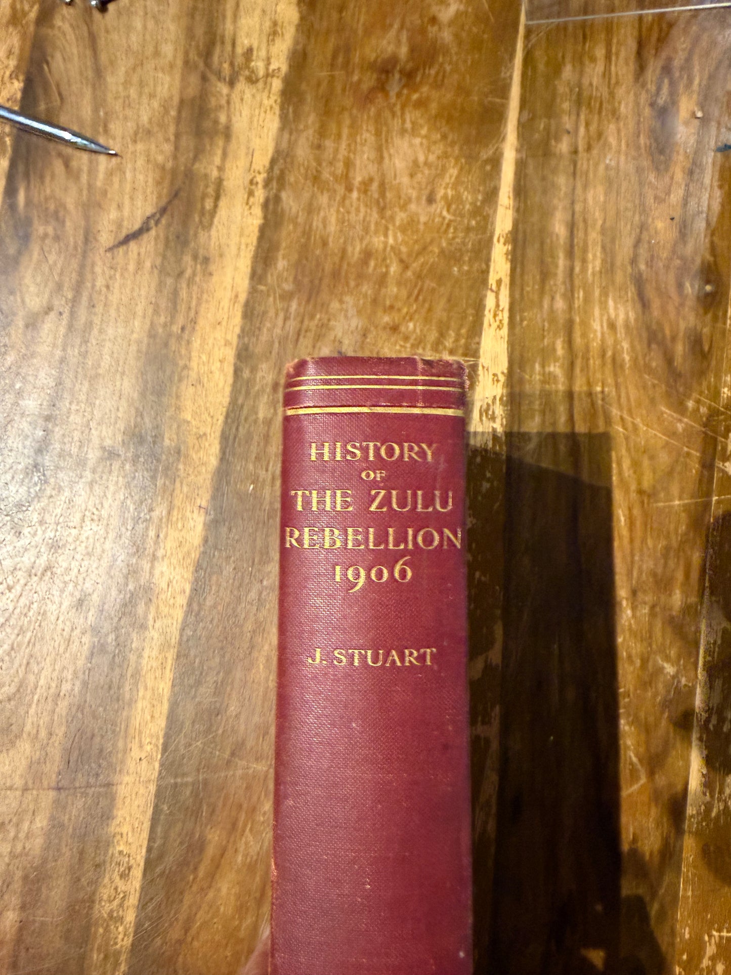 History of the Zulu Rebellion 1906, by J. Stuart (1913 edition)