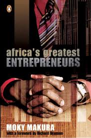 Africa's Greatest Entrepreneurs, by Moky Makura