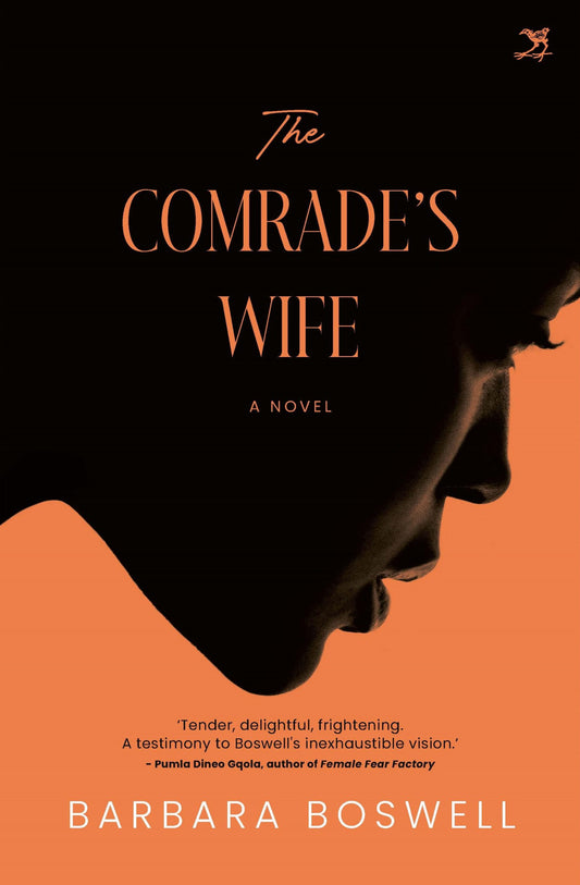 The Comrade’s Wife, by Barbara Boswell