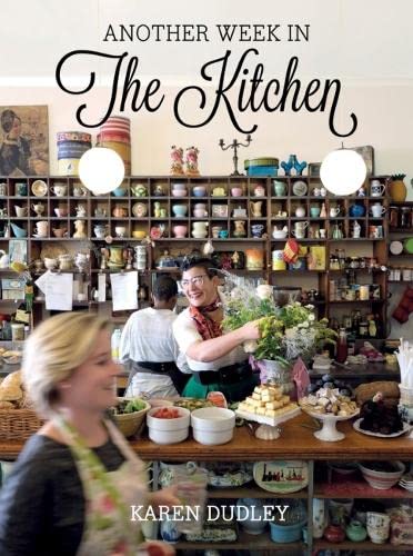 Another Week in the Kitchen (A Week In The Kitchen)  by Karen Dudley(used)