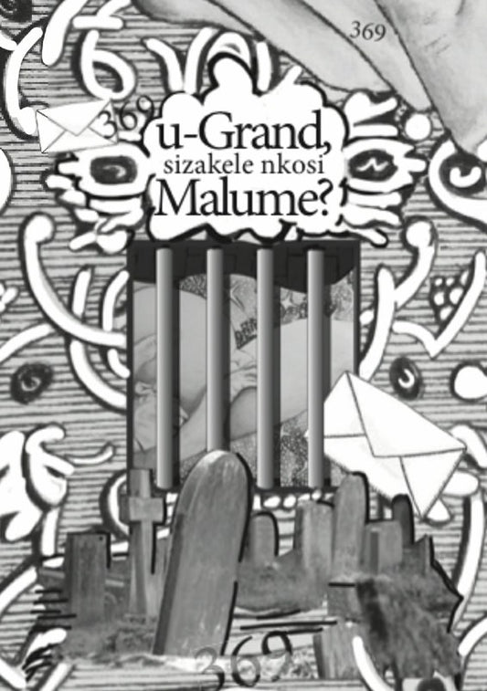 U-Grand, Malume? by Sizakele Nkosi