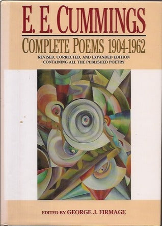 E.E. Cummings: Complete Poems 1904-1962, edited by George J. Firmage (used)