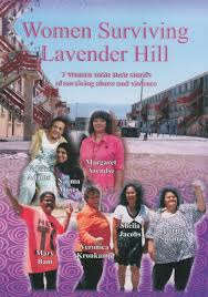 WOMEN SURVIVING LAVENDER HILL, 7 women write their stories of surviving abuse and violence (Used)