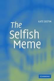 The Selfish Meme by Kate Distin (Used)
