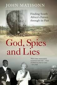 God, spies and lies: Finding South Africa's future through its past (Used)