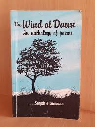 The Wind at Dawn: An Anthology of Poems by Sue Smyth and Vanne Swacina (Used)