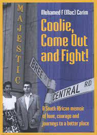 Coolie, Come Out and Fight! by Mohamed F (Mac) Carim (Used)