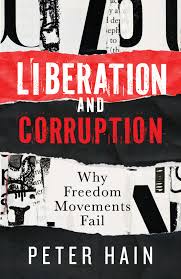 Liberation and Corruption by Peter Hain