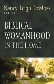 Biblical Womanhood in the Home by Nancy Leigh DeMoss (Used)