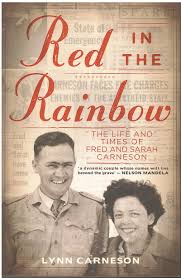 Red in the Rainbow: The Life and Times of Fred and Sarah Carneson by Lynn Carneson (Used)