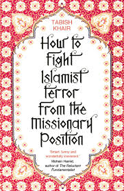 How to Fight Islamist Terror from the Missionary Position (used)