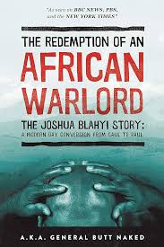 The Redemption of an African Warlord - The Joshua Blahyi Story: A Modern Day Conversion from Saul to Paul by Joshua Blahyi (Used)