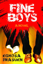 Fine Boys by Eghosa Masuen (Used)