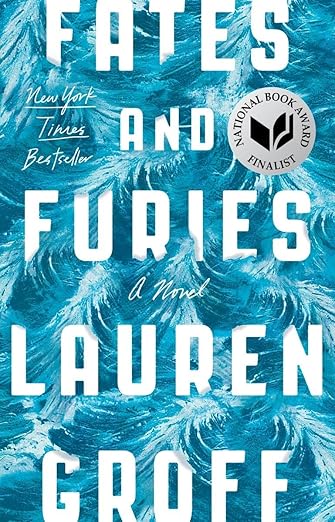 Fates and Furies by Lauren Groff(Used)