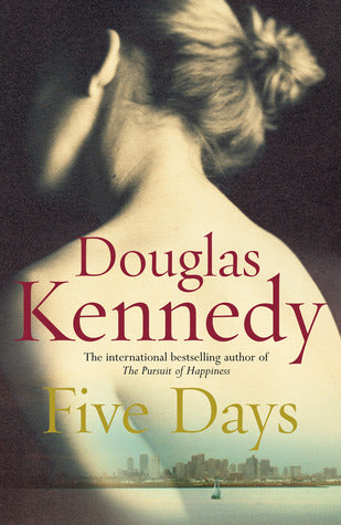 Five Days by Douglas Kennedy(used)