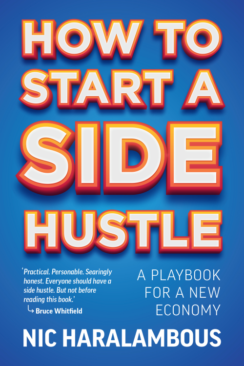 How to Start a Side Hustle, by Nic Haralambous