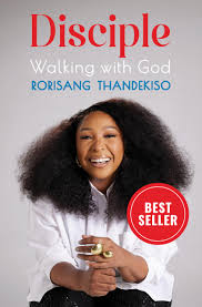 Disciple: Walking with God by Rorisang Thandekiso