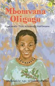 Mbomvana Oligugu by NguLorato Trok noWendy Hartmann