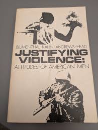 Justifying Violence: Attitudes of American Men (Used)
