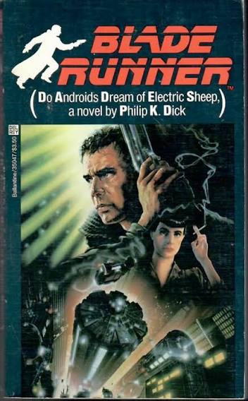 Blade Runner (Do Androids Dream of Electric Sheep?), by Philip K. Dick (used)