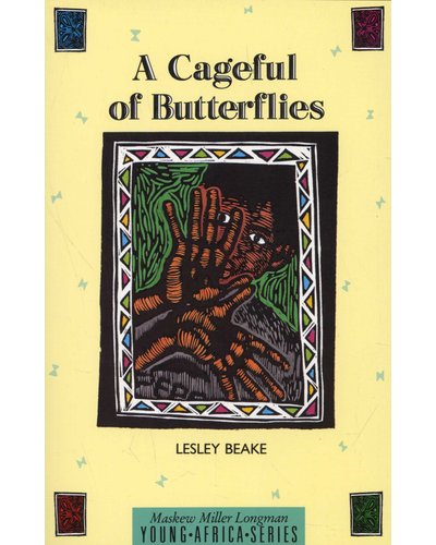 A cageful of butterflies (Maskew Miller Longman young Africa series)