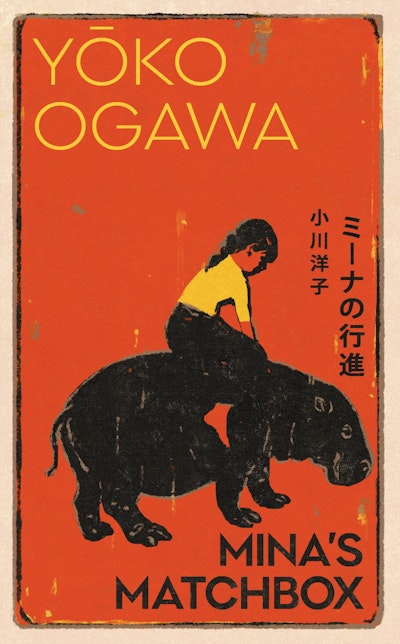 Mina's Matchbox, by Yoko Ogawa