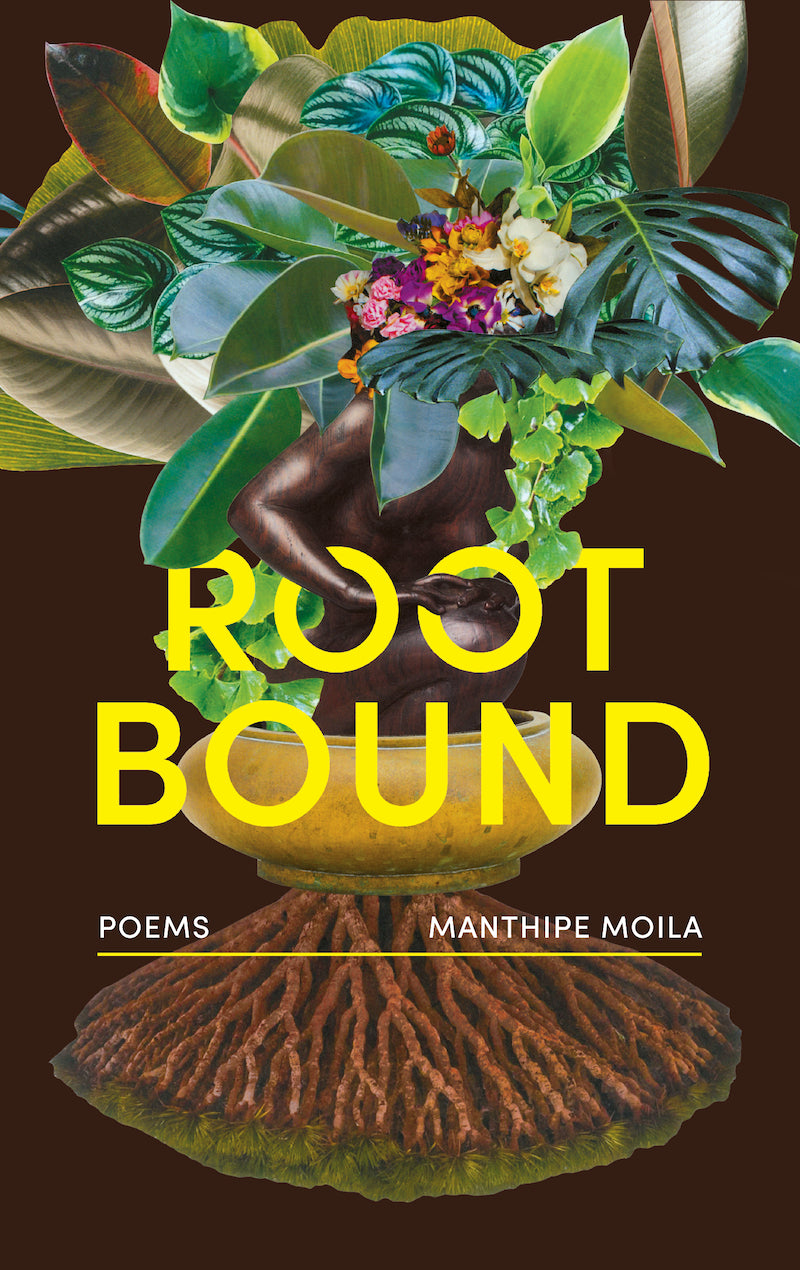 Rootbound, by Manthipe Moila