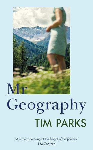 Mr Geography, by Tim Park