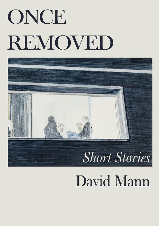 Once Removed, by David Mann
