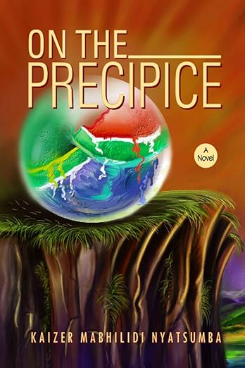 On the Precipice by Kaizer Mabhilidi Nyatsumba(used)