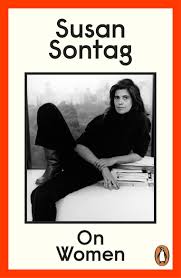 On Women, by Susan Sontag