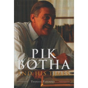 Pik Botha and His Times, by Theresa Papenfus (paperback)