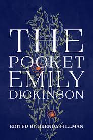 The Pocket Emily Dickinson, Ed. by Brenda Hillman