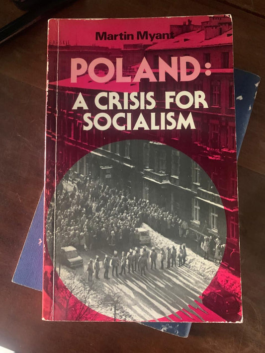 Poland: A Crisis fo Socialism(Used)