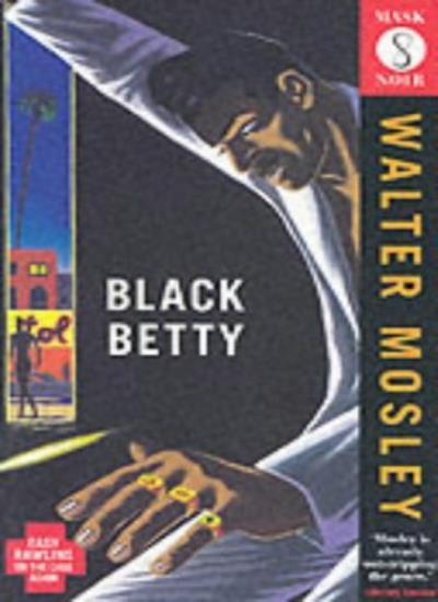 Black Betty, by Walter Mosley (used)