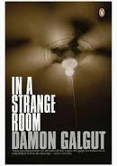 In A Strange Room by Damon Galgut (Used)