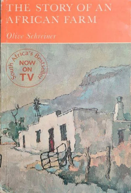 THE STORY OF AN AFRICAN FARM BY OLIVE SCHREINER